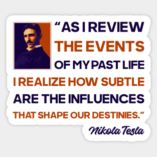 Inventor philosophy quote, quotes by Nikola Tesla Sticker